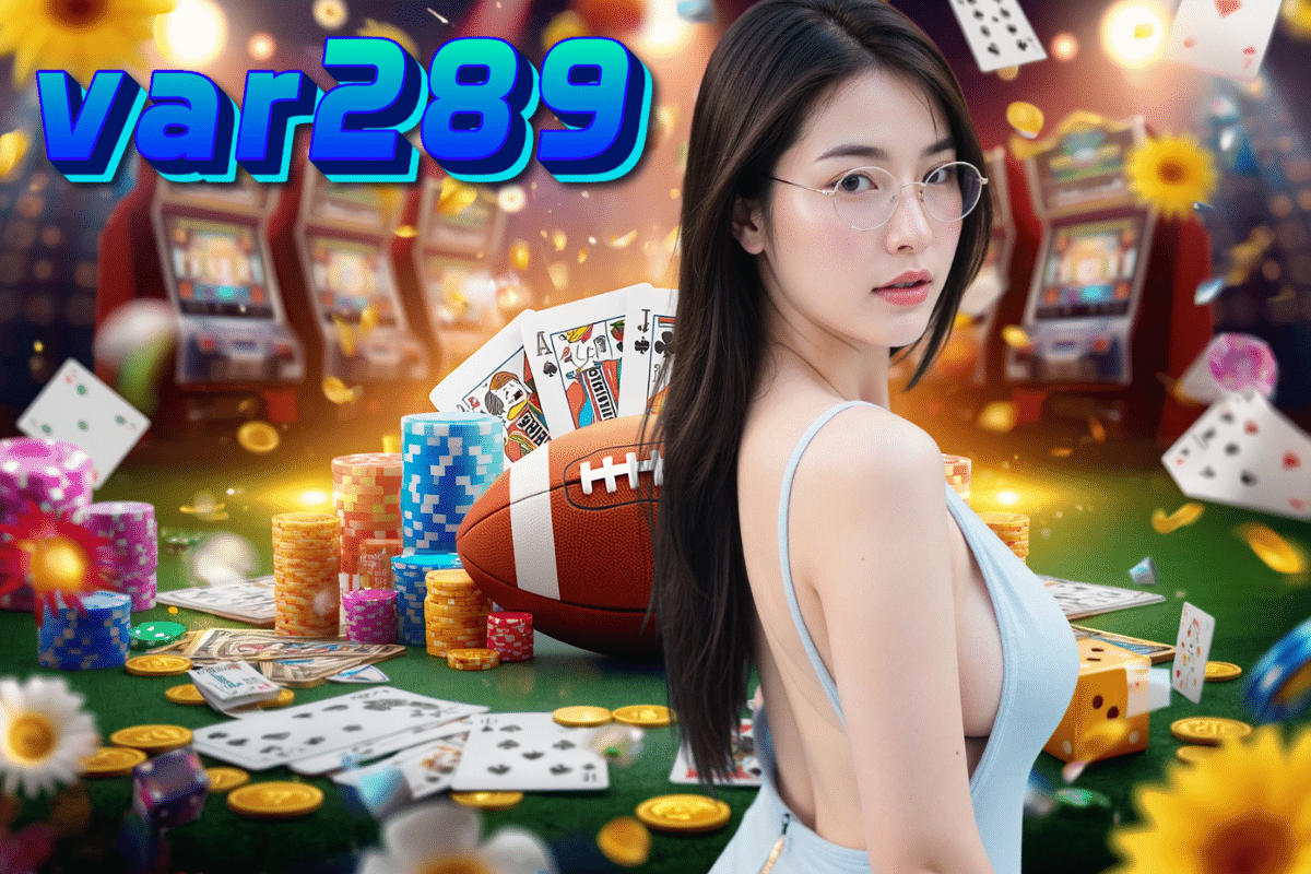 var289 บาคาร่า